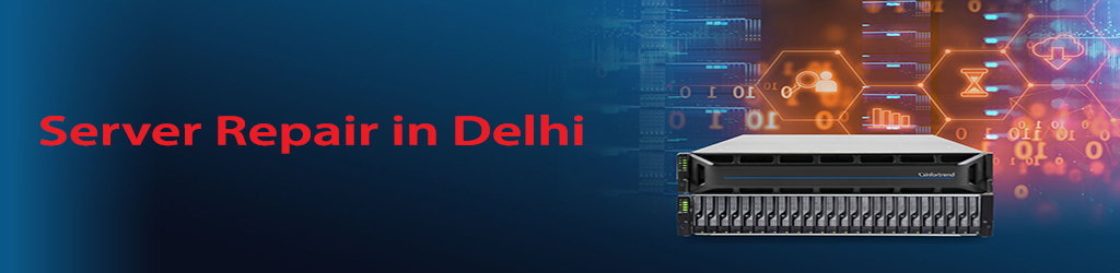 Server Repair in Delhi