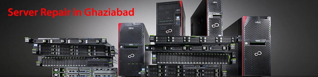 Server Repair in Ghaziabad