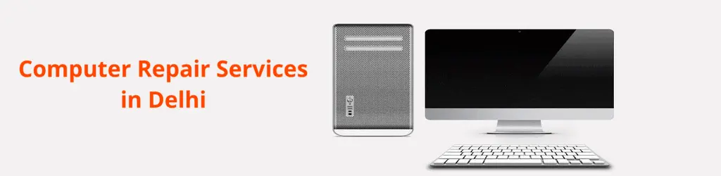 Computer Repair in Delhi