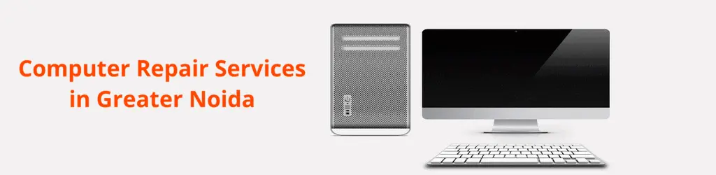 Computer Repair in Greater Noida