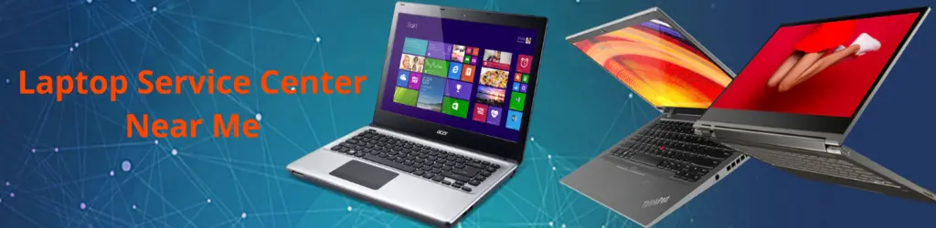 Laptop Service Center Near Me