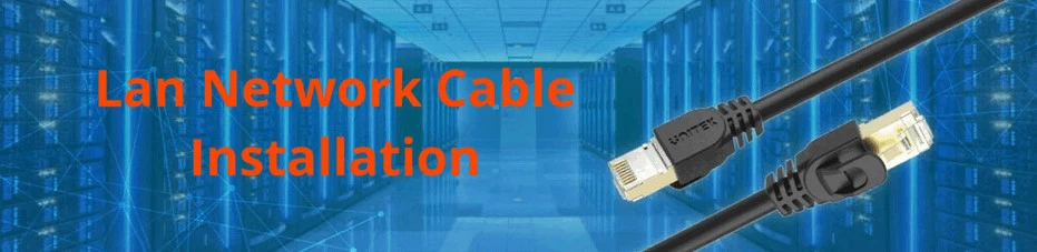 Lan Network Cable Installation